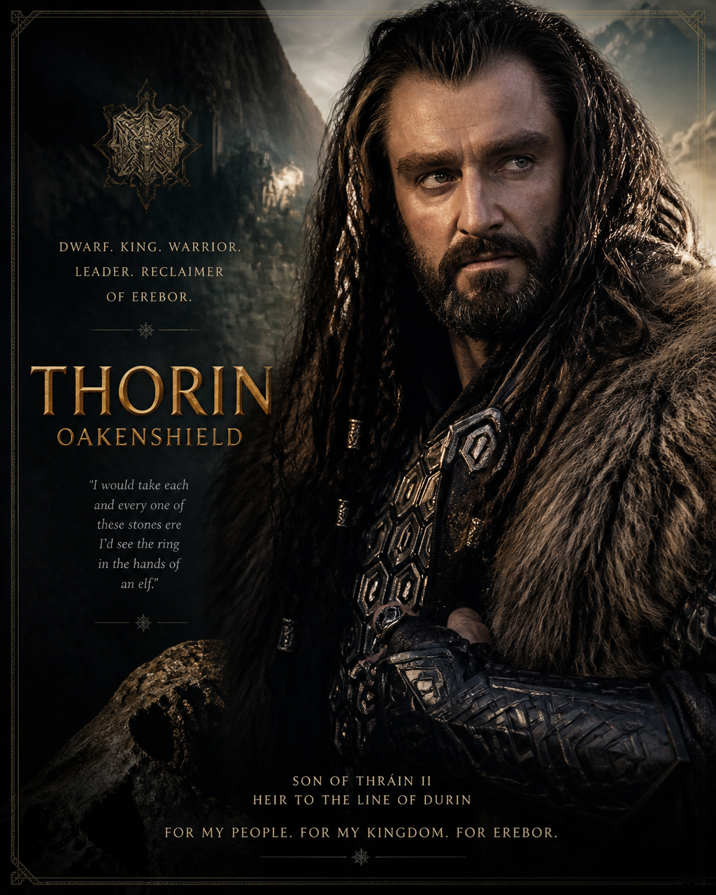 character poster for "Thorin Oakenshield"
*Thorin Oakenshi